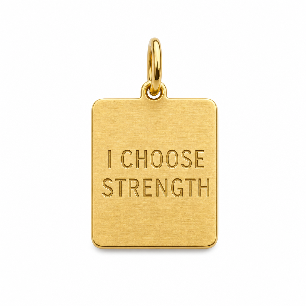 'I Choose Strength' Tag